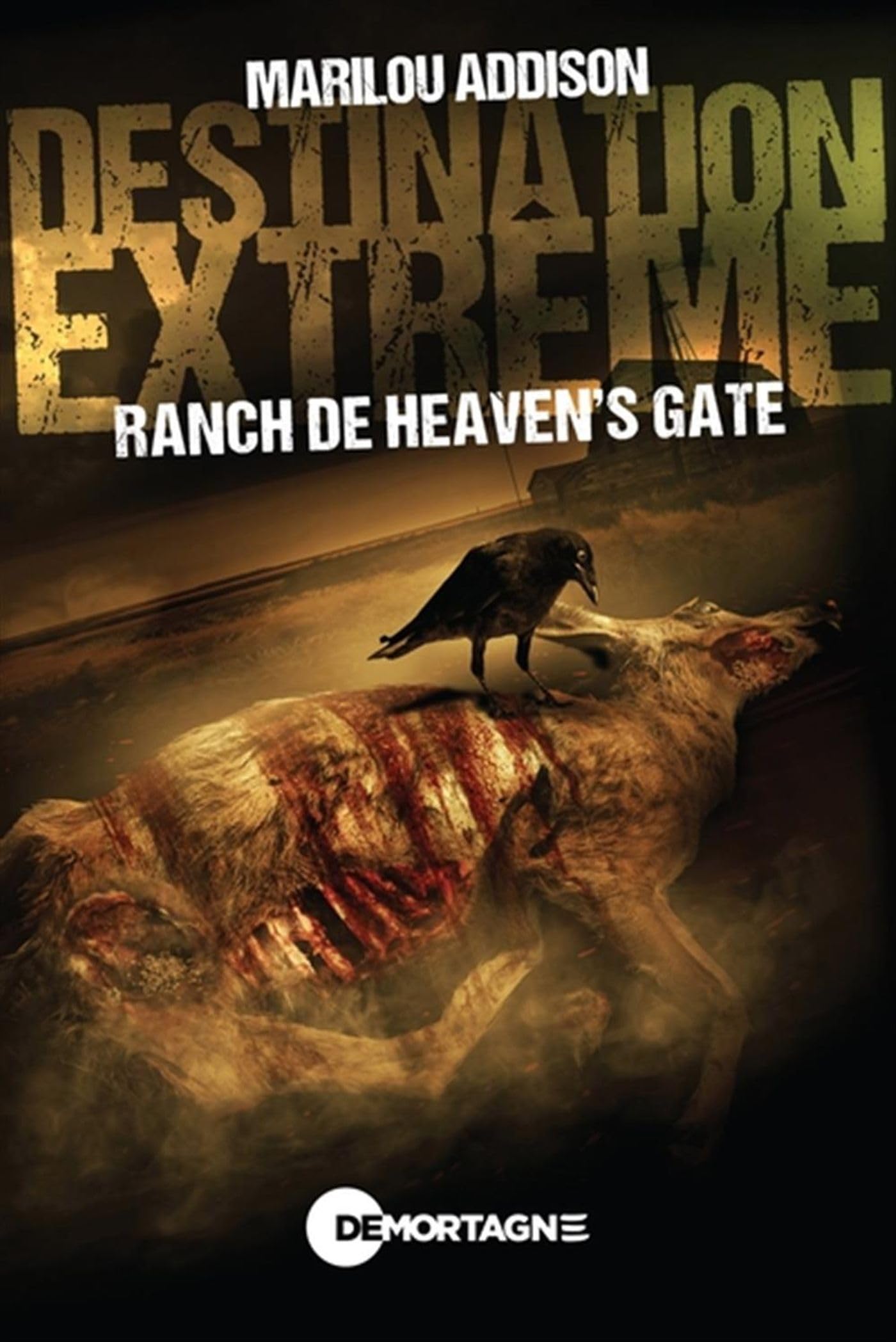 Destination extrême - Ranch de Heaven's gate book cover