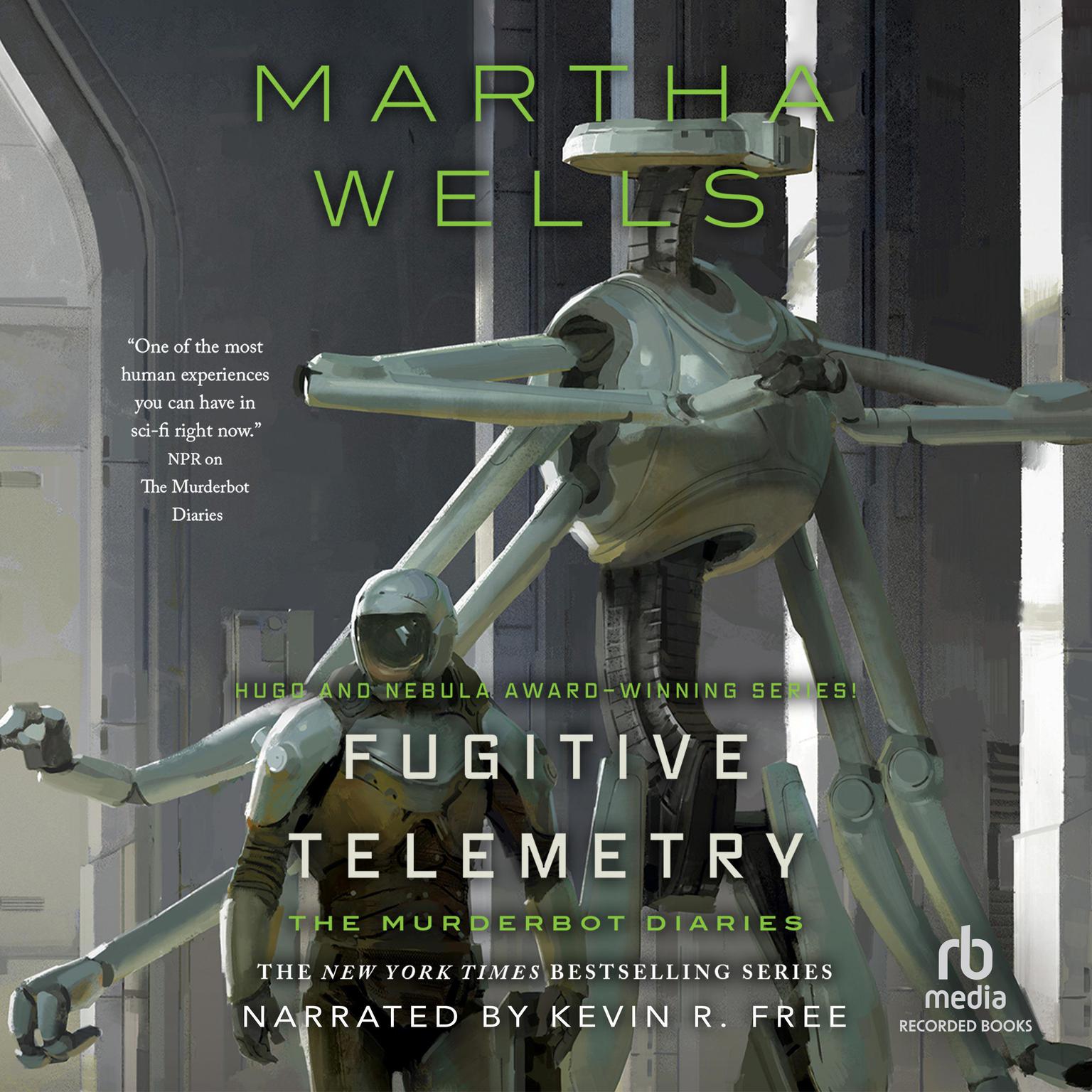 Fugitive Telemetry (The Murderbot Diaries #6) by Martha Wells
