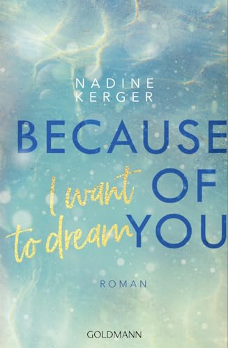 Because of You I Want to Dream