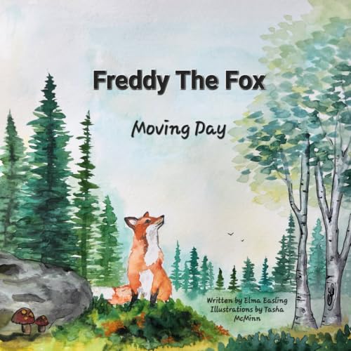 Freddy The Fox Moving Day by Elma Easling Goodreads