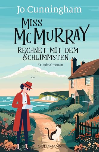 Miss McMurray rechnet mit dem Schlimmsten: Kriminalroman (Ein Fall für Miss McMurray 1)