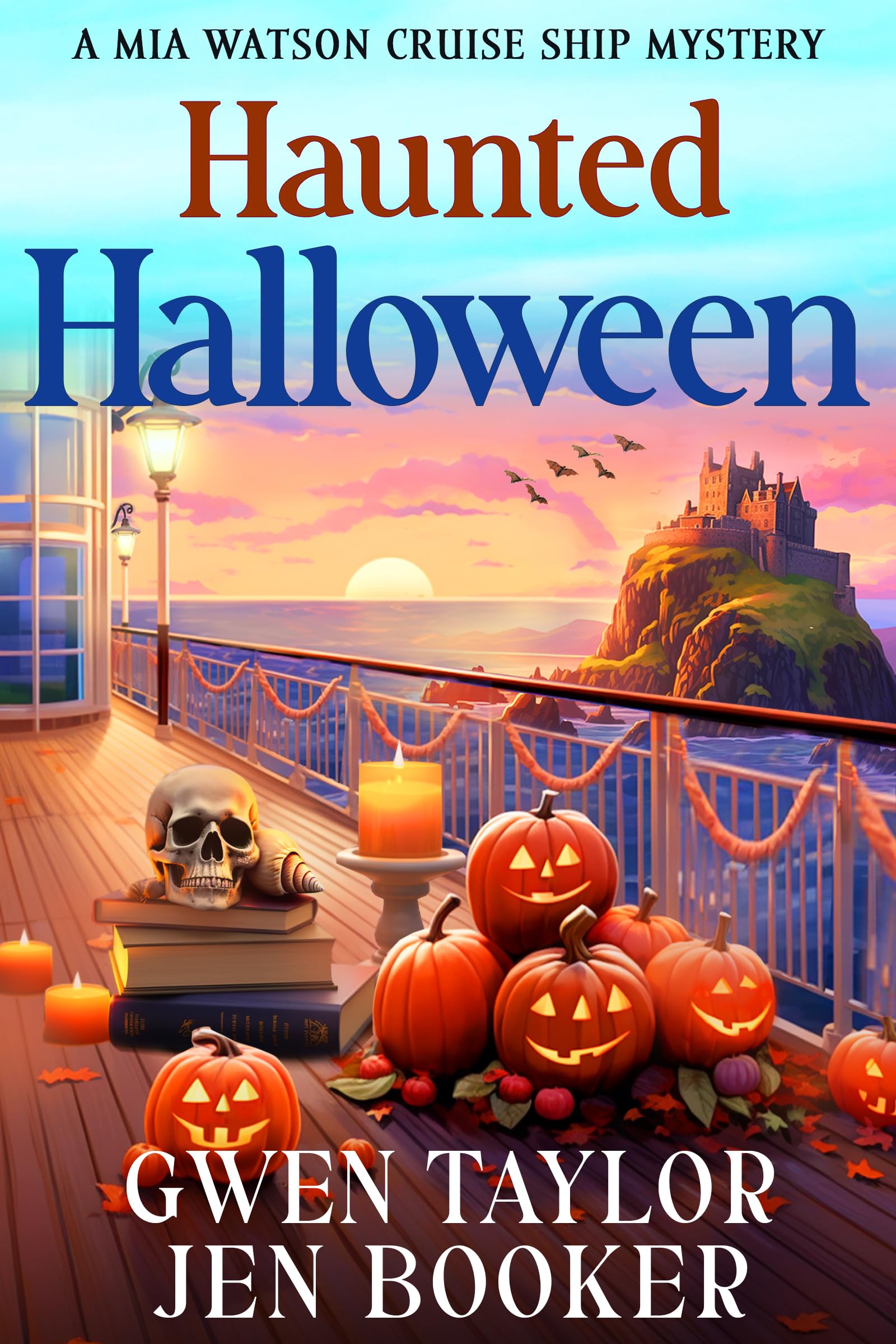 Haunted Halloween: A Mia Watson Cruise Ship Cozy Mystery
