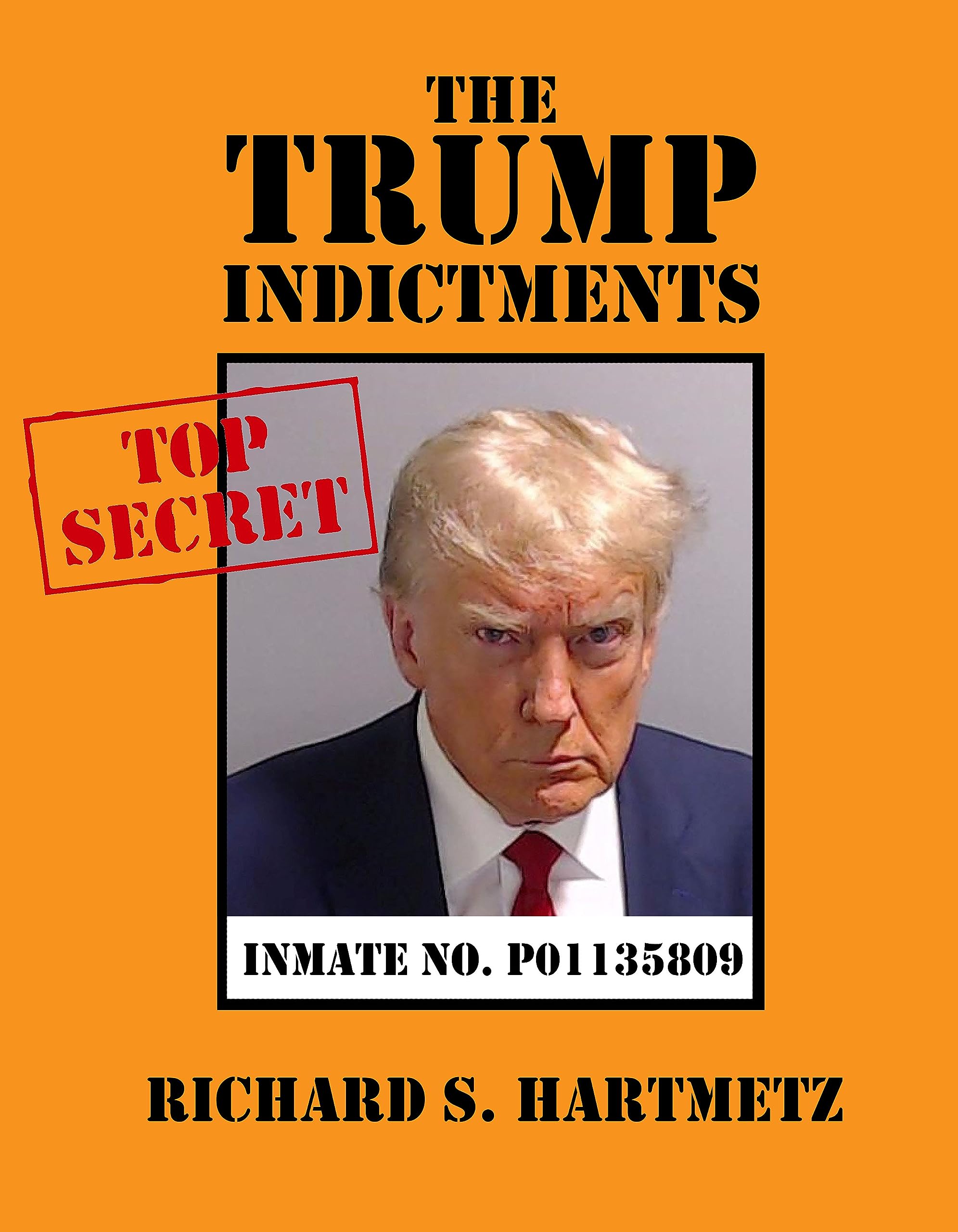 The Trump Indictments: All Four of the Criminal Cases Against the ...