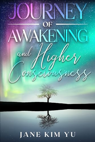 Journey of Awakening and Higher Consciousness