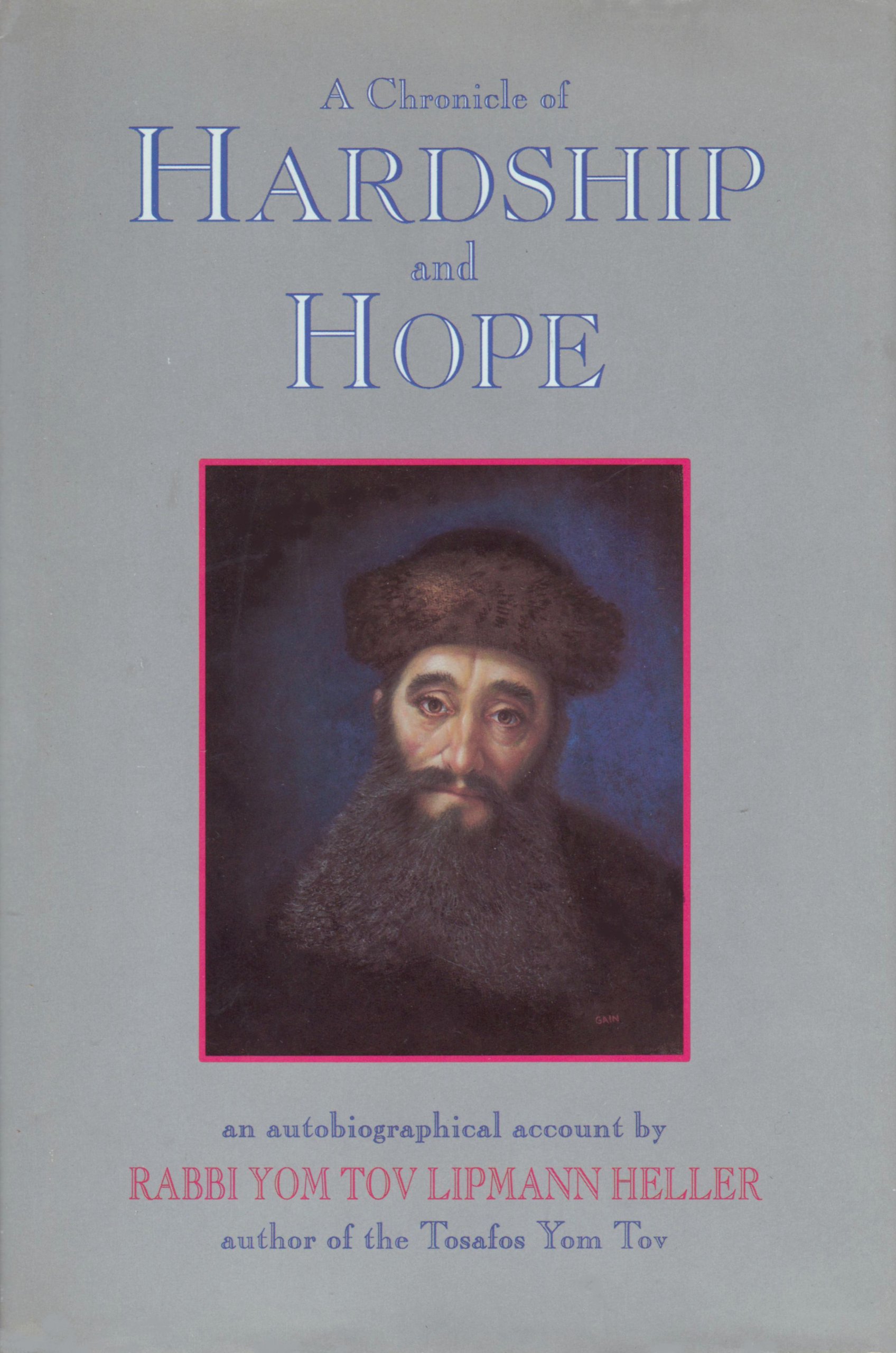 A Chronicle of Hardship and Hope An Autobiographical Account by