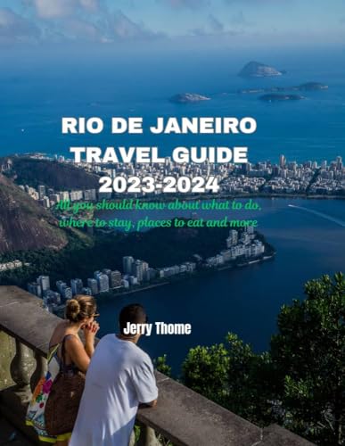 Rio de Janeiro Travel Guide 2023-2024: All you should know about what ...
