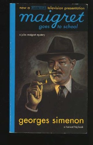 Maigret Goes to School by Georges Simenon book cover