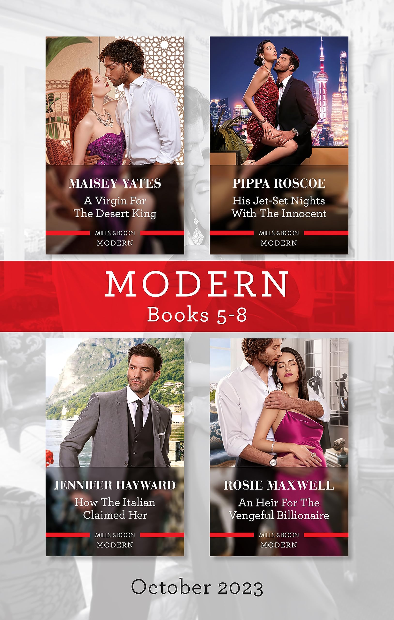 Modern Box Set 5-8 Oct 2023/A Virgin for the Desert King/His Jet-Set Nights with the Innocent/How the Italian Claimed Her/An Heir for the Vengeful