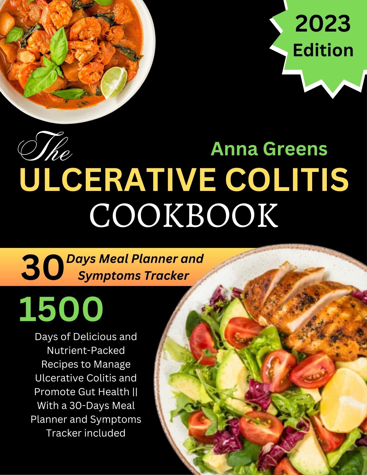 The Ulcerative Colitis Cookbook 1500 Days of Delicious and Nutrient