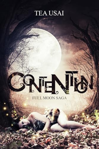Contention (FULL MOON SAGA)