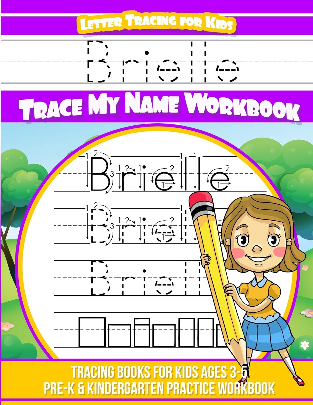 Brielle Letter Tracing for Kids Trace my Name Workbook Tracing Books