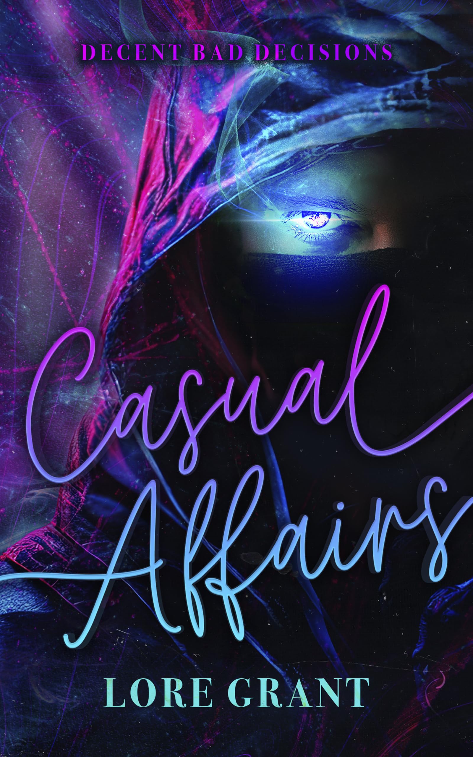 Casual Affairs by Lore Grant | Goodreads