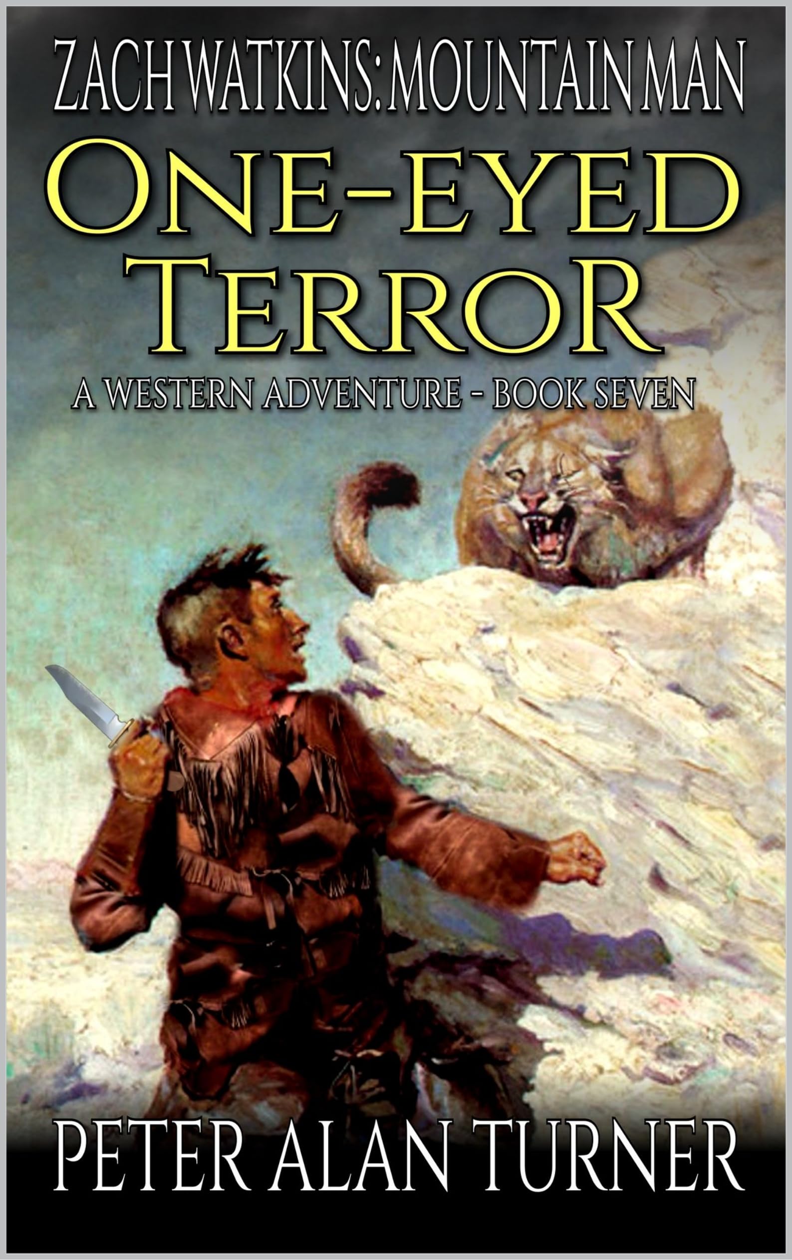 Zach Watkins: Mountain Man: The One-Eye Terror: A Mountain Man Adventure