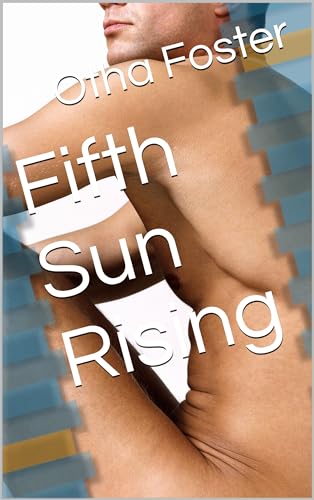 Fifth Sun Rising
