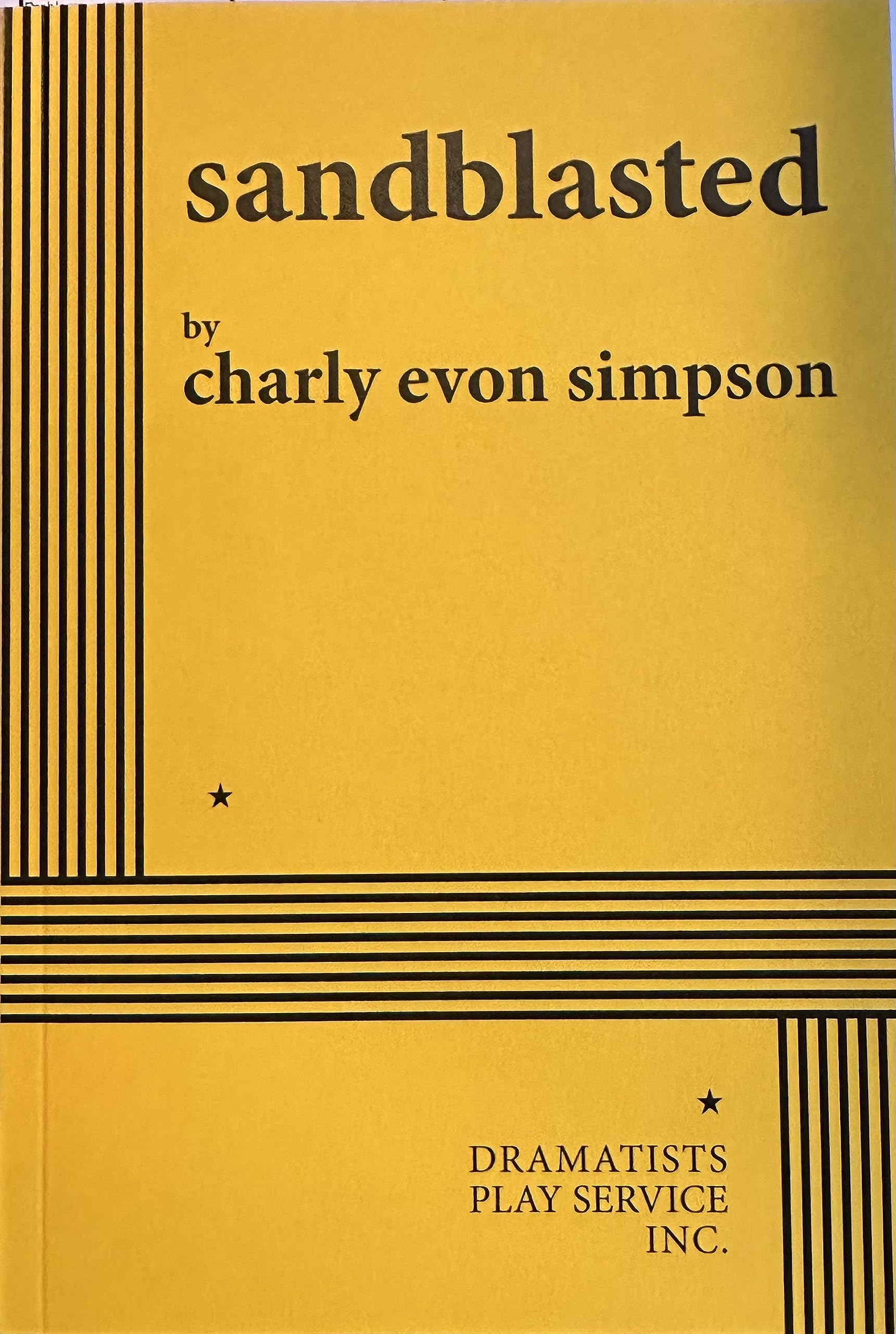 Sandblasted by Charly Evon Simpson