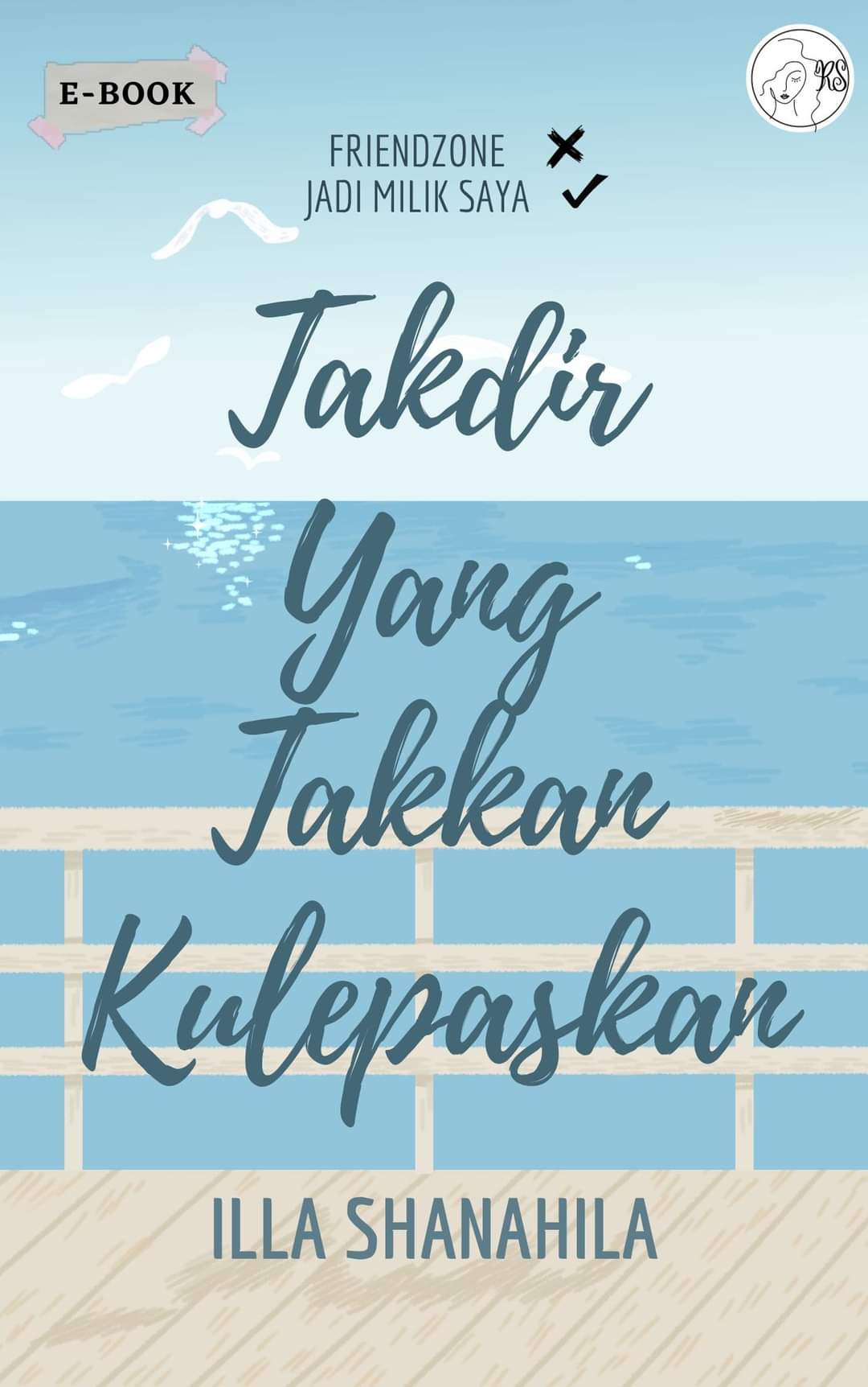 Takdir Yang Takkan Kulepaskan