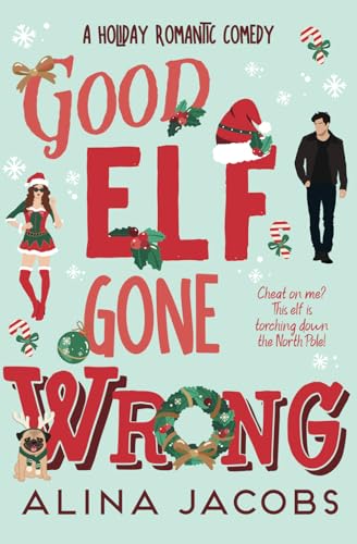 Good Elf Gone Wrong