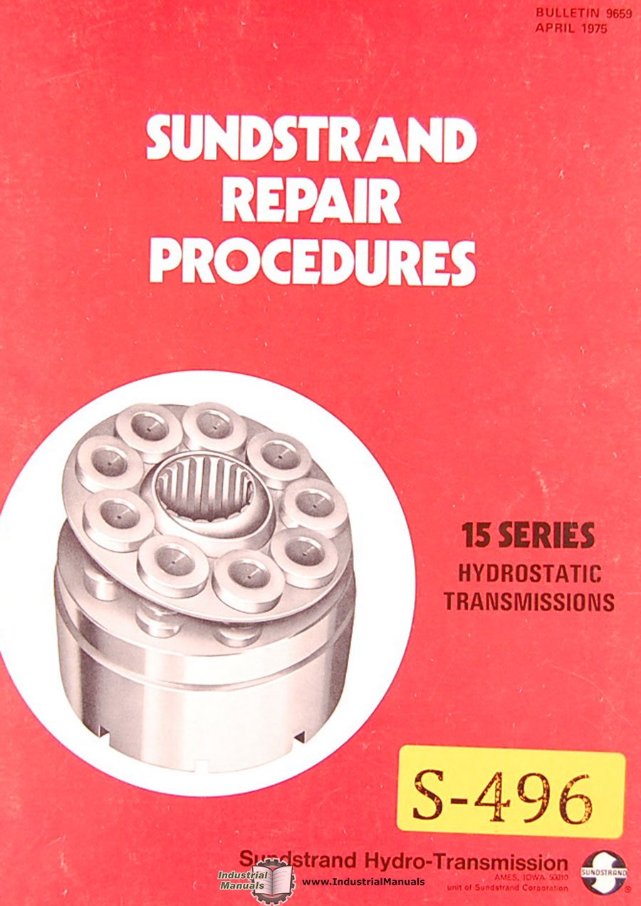 Sundstrand 15 Series, Hydrostatic Transmission Repair Procedures Manual