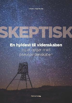 Skeptisk - En hyldest til videnskaben og et opgør med pseudovidenskaben