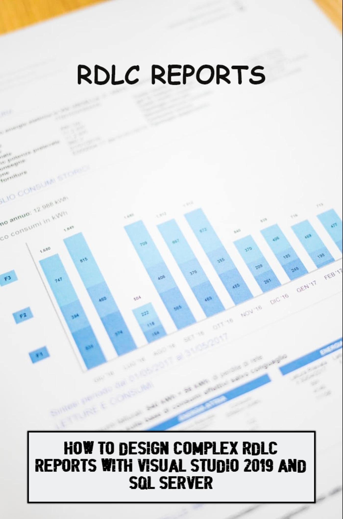 RDLC Reports How To Design Complex Rdlc Reports With Visual Studio