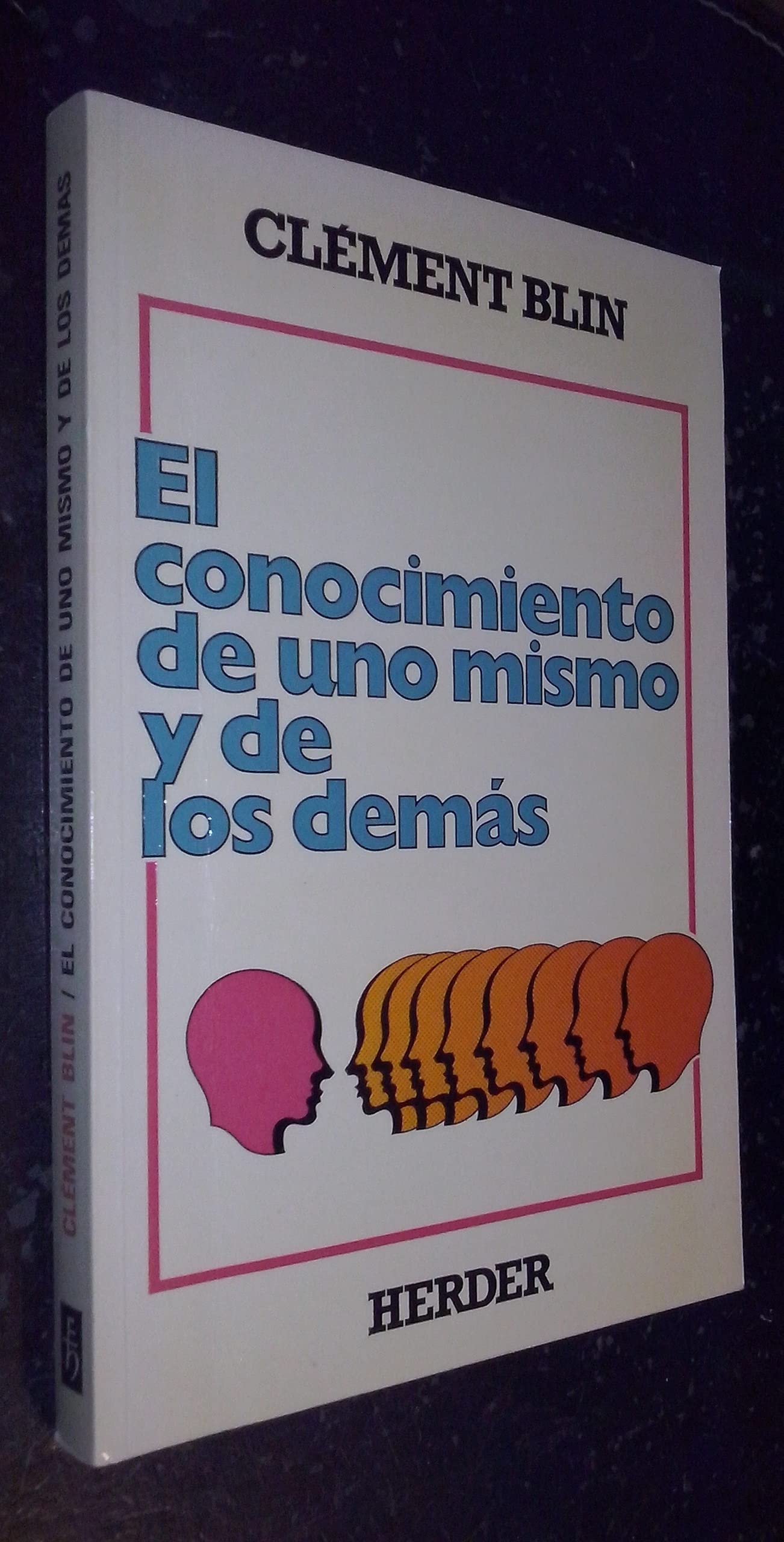 El conocimiento de uno mismo y los demás by Clément Blin | Goodreads