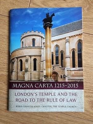 Magna Carta 12-15-2015, London's Temple and the Road to the Rule of Law ...