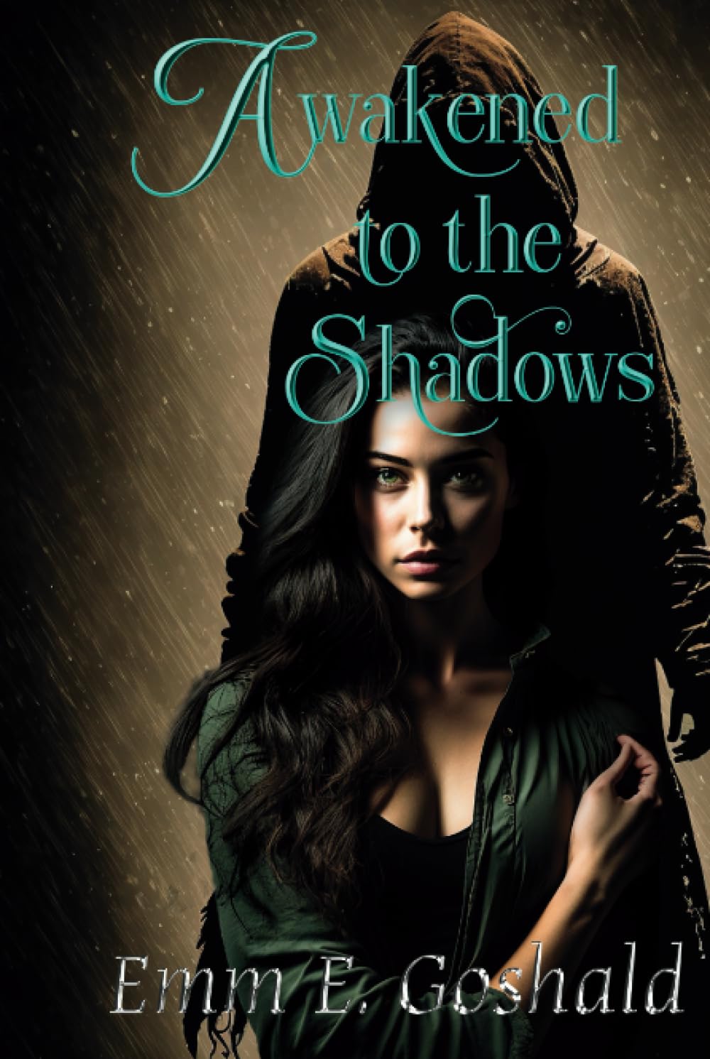 Awakened to the Shadows