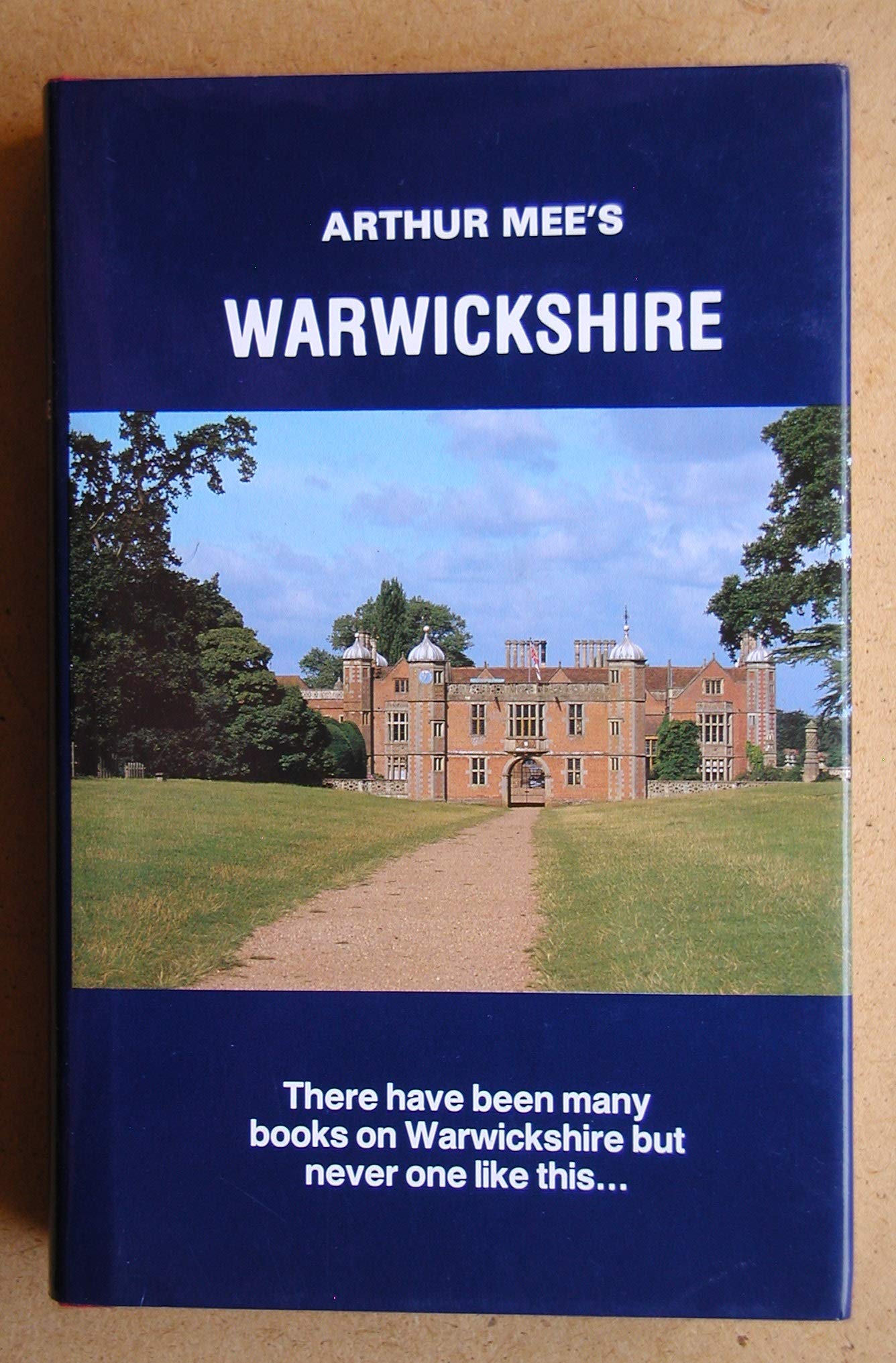The King's England Warwickshire (The King's England) by Arthur Mee