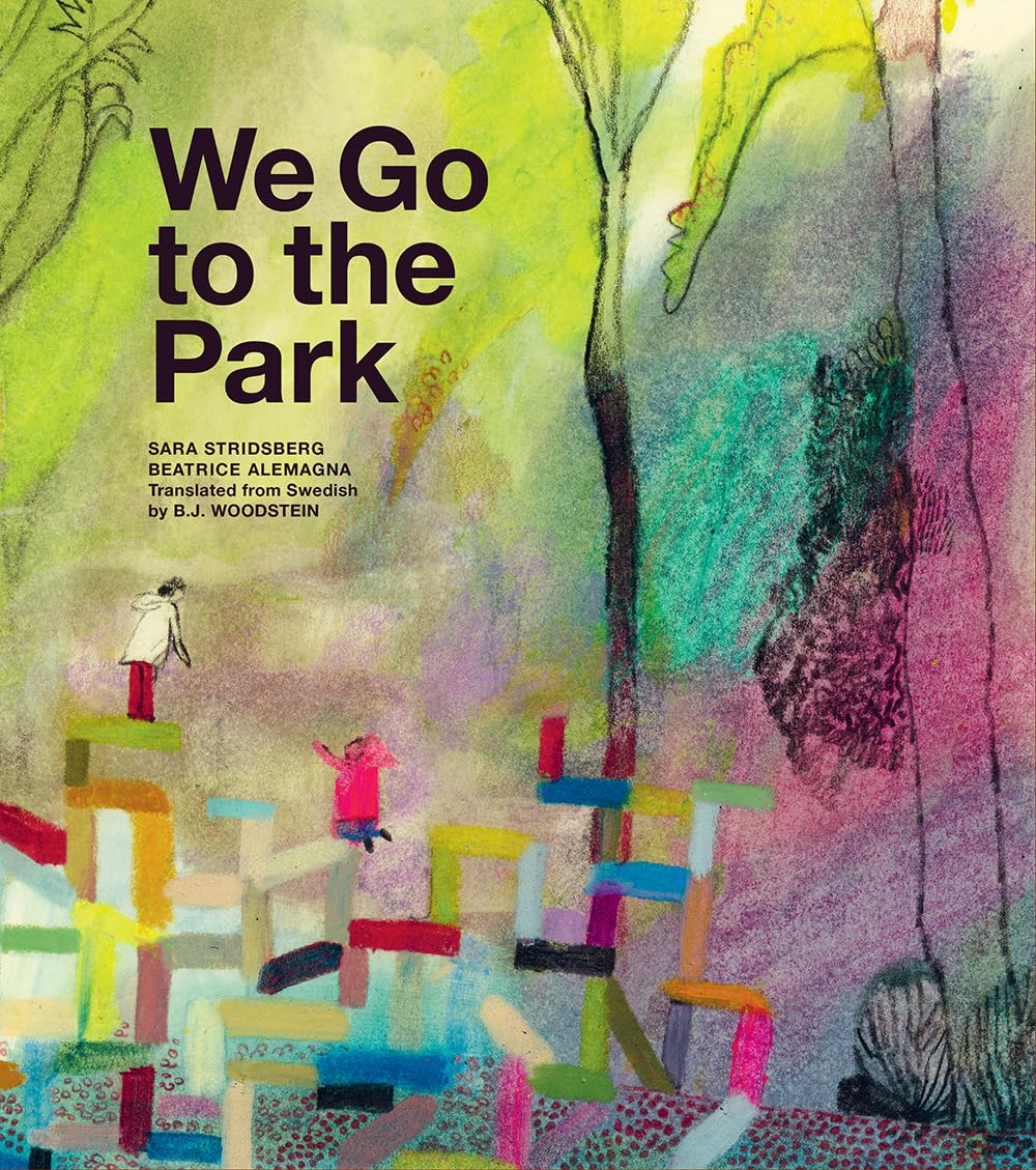 We Go to the Park: A Picture Book