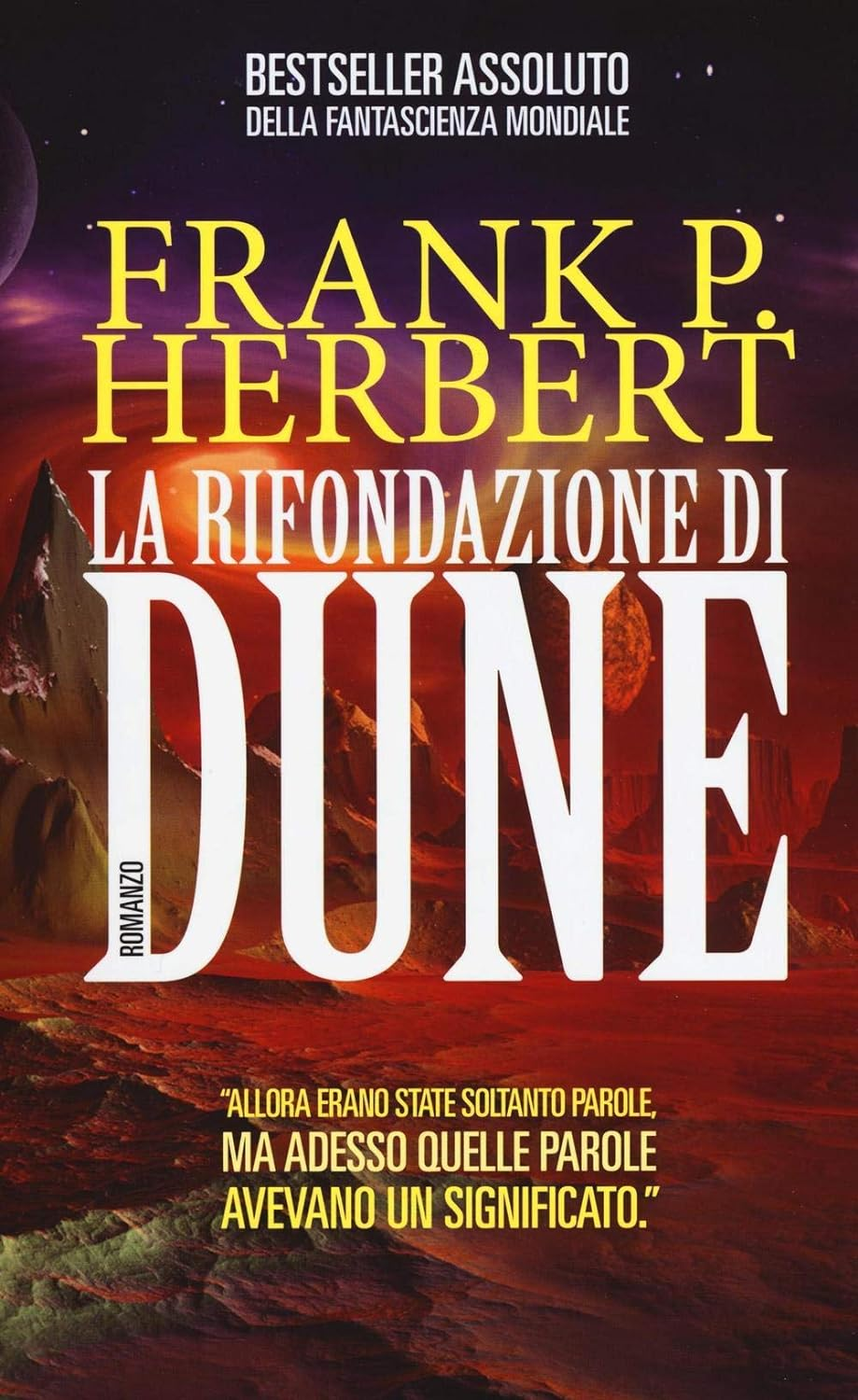 La rifondazione di Dune. Il ciclo di Dune. Vol. 6