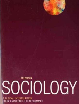 Sociology: A Global Introduction 5th edition by Macionis