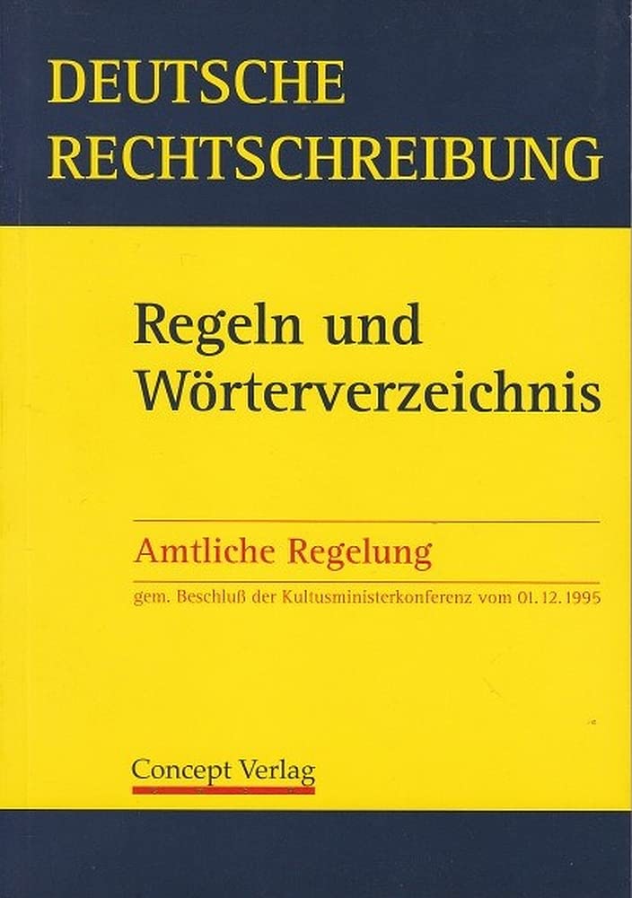 Deutsche Rechtschreibung Regeln Und Wörterverzeichnis Amtliche