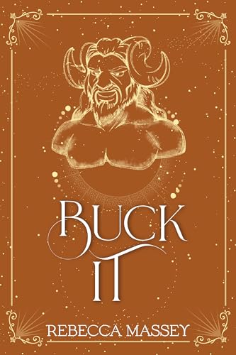 Buck It (A Monster Romance Novella)