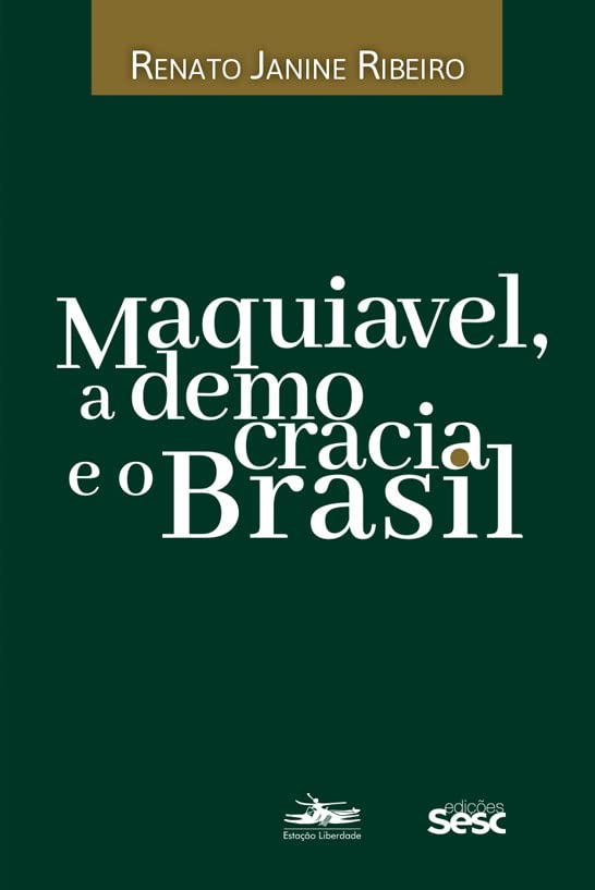 maquiavel a democracia e o brasil Ed. 2022 book cover