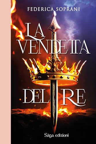 La vendetta del Re vol.3: Le cronache di Daedarian