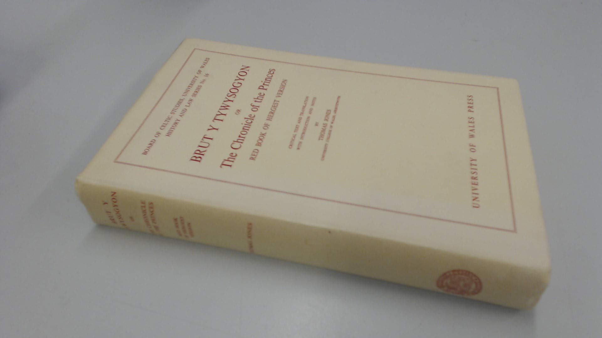 Brut y Tywysogion or The Chronicle of the Princes by Thomas Jones
