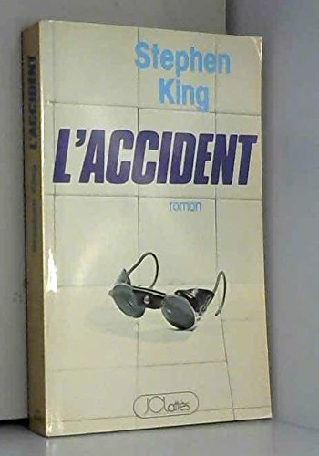 L accident by Stephen King | Goodreads