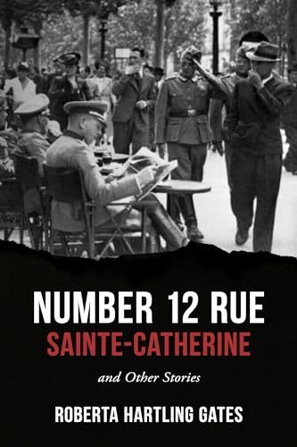 Number 12 Rue Sainte-Catherine: and Other Stories