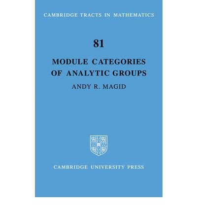 [ [ [ Module Categories of Analytic Groups[ MODULE CATEGORIES OF ANALYTIC GROUPS ] By Magid, Andy R. ( Author )Nov-01-2008 Paperback book cover