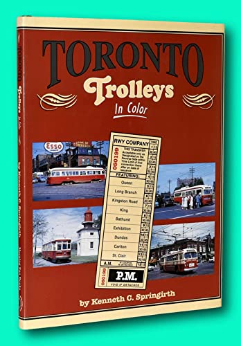 Rare Kenneth C Springirth / TORONTO TROLLEYS 2010 [Hardcover] Kenneth C ...