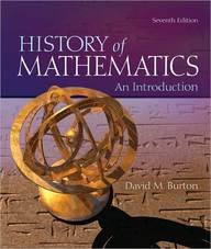 The History of Mathematics by David M. Burton | Goodreads