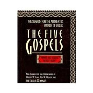 語学+参考書 The Five Gospels: What Did Jesus Really Say? The Search for the Authentic Words of Jesus The Five Gospels: The Search for the Authentic Words of