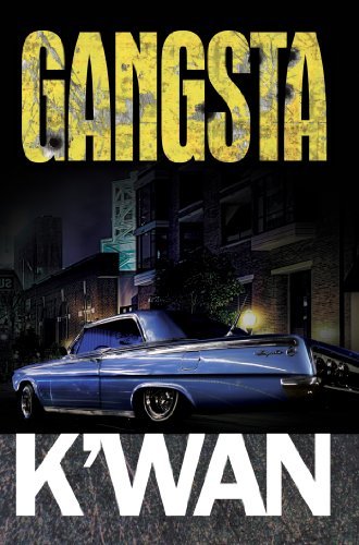 By K'wan Gangsta (Urban Books)