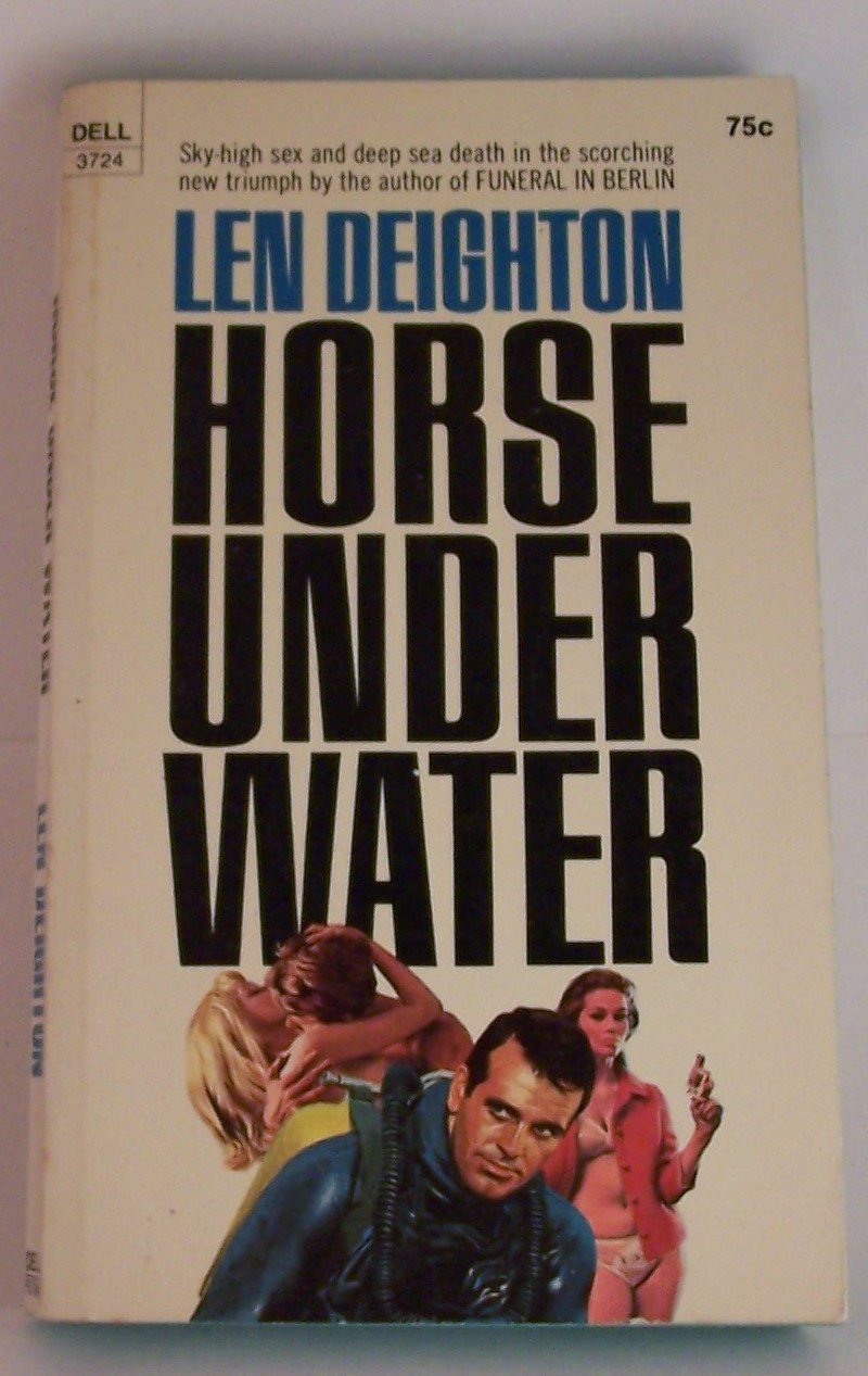Horse Under Water by Len Deighton Goodreads