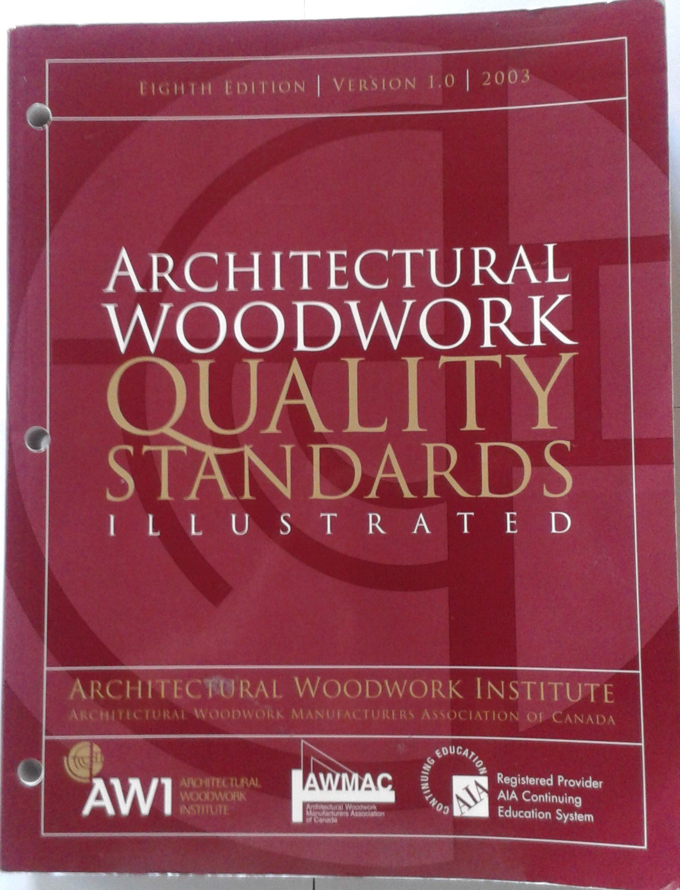 Architectural Woodwork Quality Standards Illustrated by Architectural