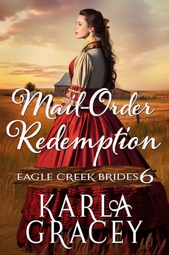 Mail-Order Redemption: Inspirational Mail-Order Husband Romance