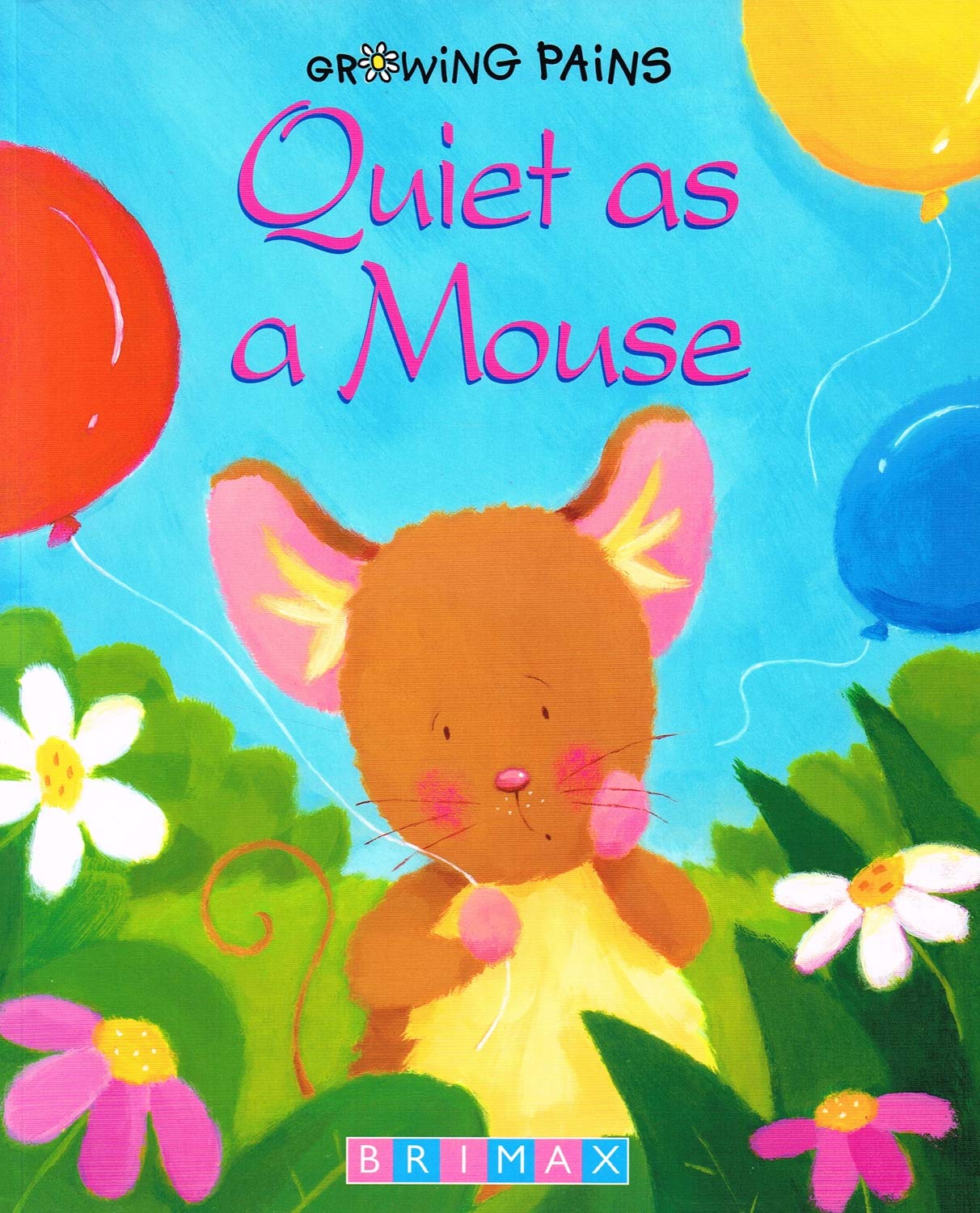 Quiet As A Mouse Growing Pains By Lynne Gibbs Goodreads Quiet as a mouse growing pains by lynne gibbs goodreads
