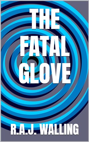 The Fatal Glove: A Noel Pinson Mystery