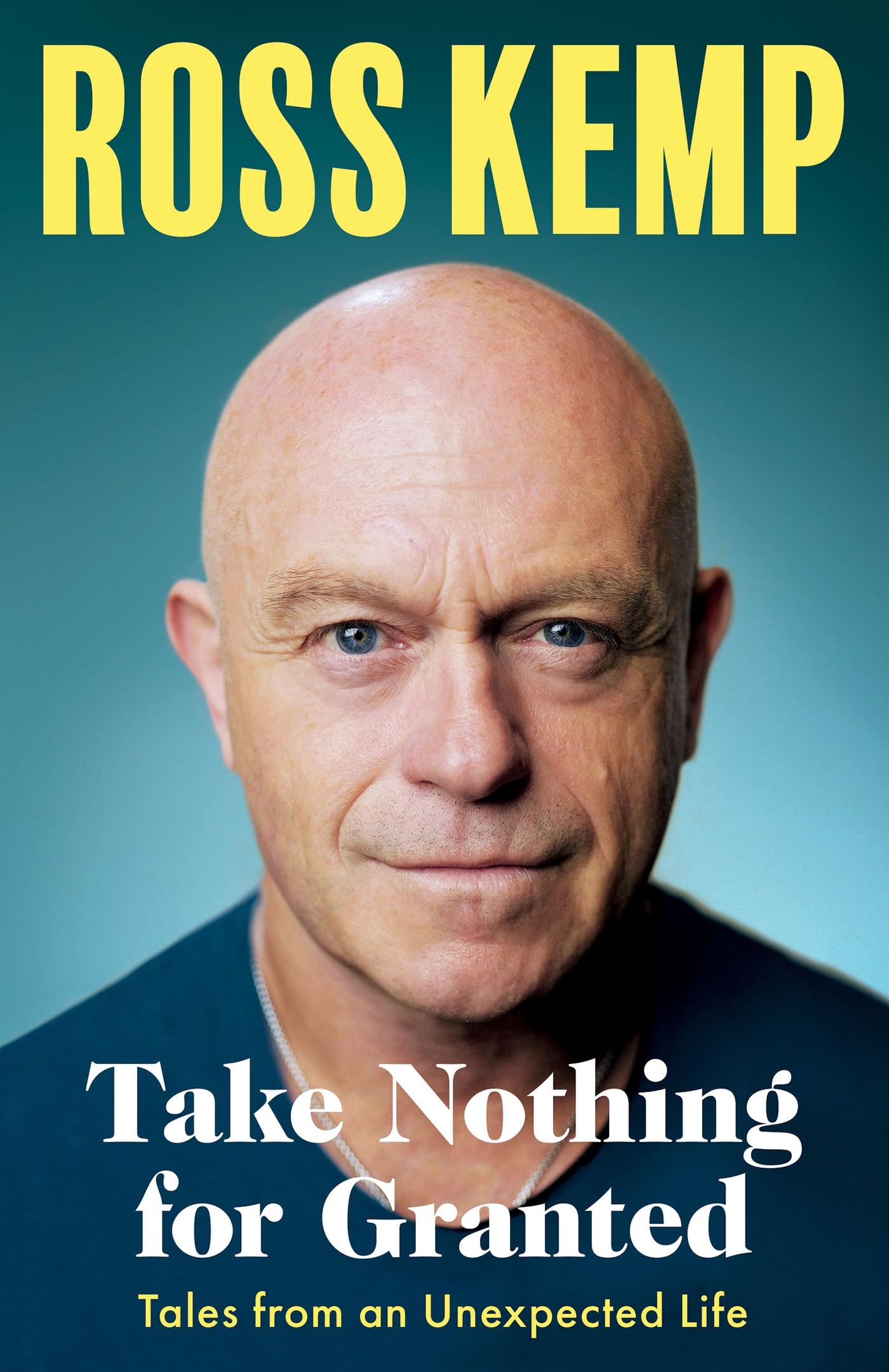 Take Nothing for Granted: Tales from an Unexpected Life