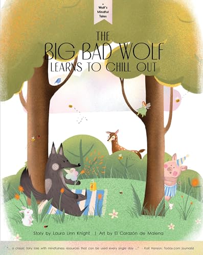 Wolf's Mindful Tales - The Big Bad Wolf Learns to Chill Out